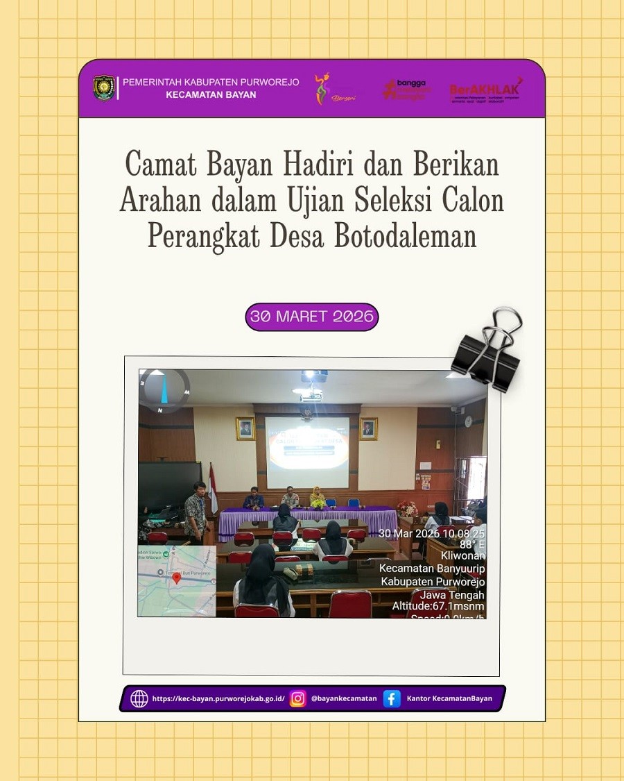 Camat Bayan Hadiri dan Berikan Arahan dalam Ujian Seleksi Calon Perangkat Desa Botodaleman