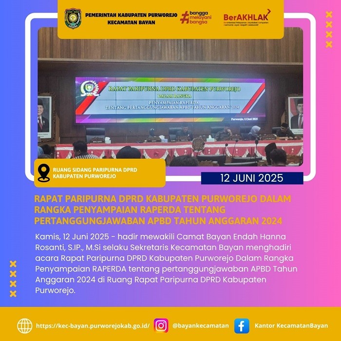 ecamatan Bayan Menghadiri Acara Rapat Paripurna DPRD Kabupaten Purworejo Dalam Rangka Penyampaian RAPERDA tentang pertanggungjawaban APBD Tahun Anggaran 2024