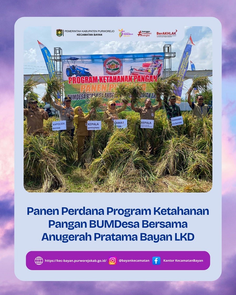 Panen Perdana Program Ketahanan Pangan BUMDesa Bersama Anugerah Pratama Bayan LKD