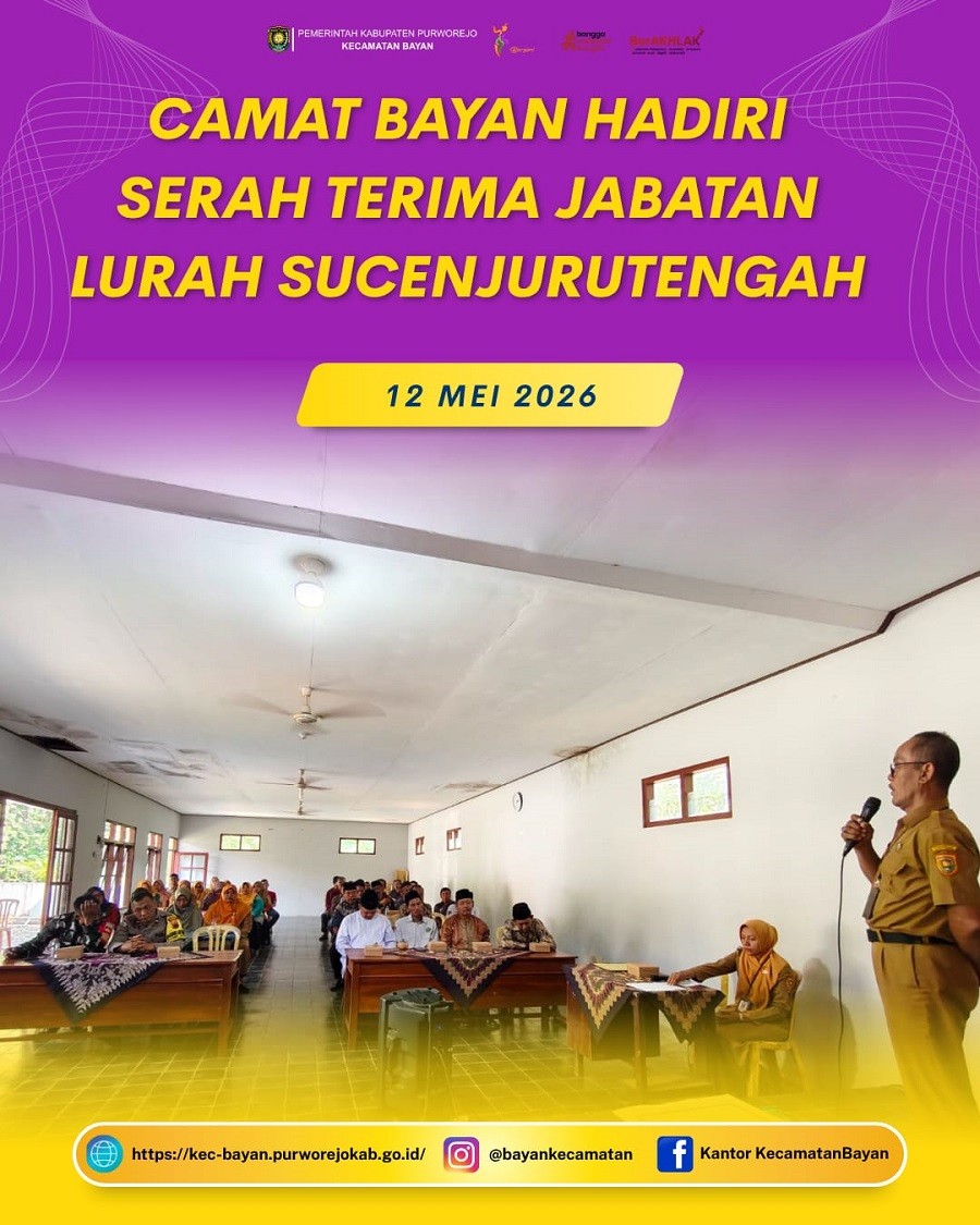 Camat Bayan Hadiri Serah Terima Jabatan Lurah Sucenjurutengah