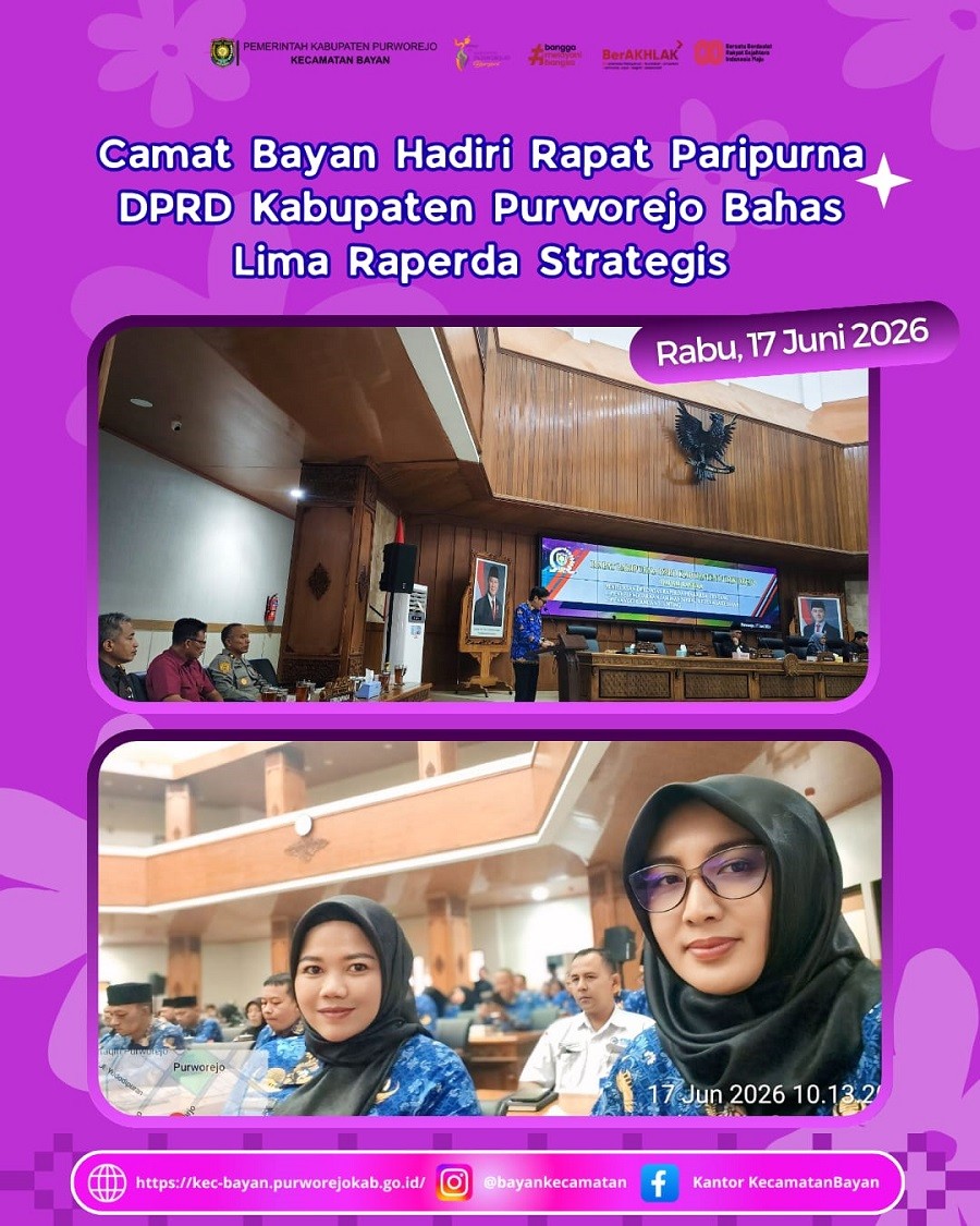 CAMAT BAYAN HADIRI RAPAT PARIPURNA DPRD KABUPATEN PURWOREJO BAHAS LIMA RAPERDA STRATEGIS
