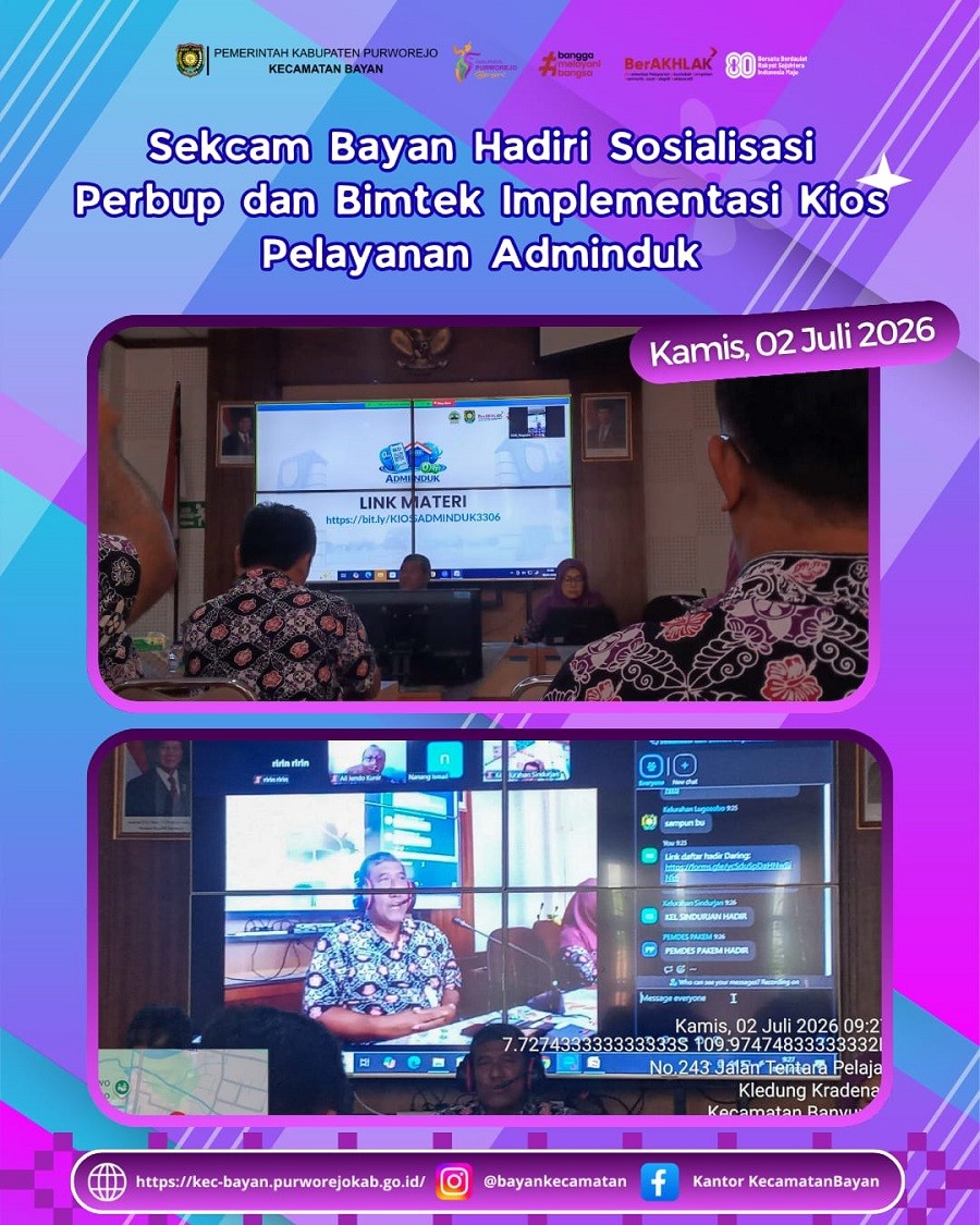 Sekcam Bayan Hadiri Sosialisasi Perbup dan Bimtek Implementasi Kios Pelayanan Adminduk