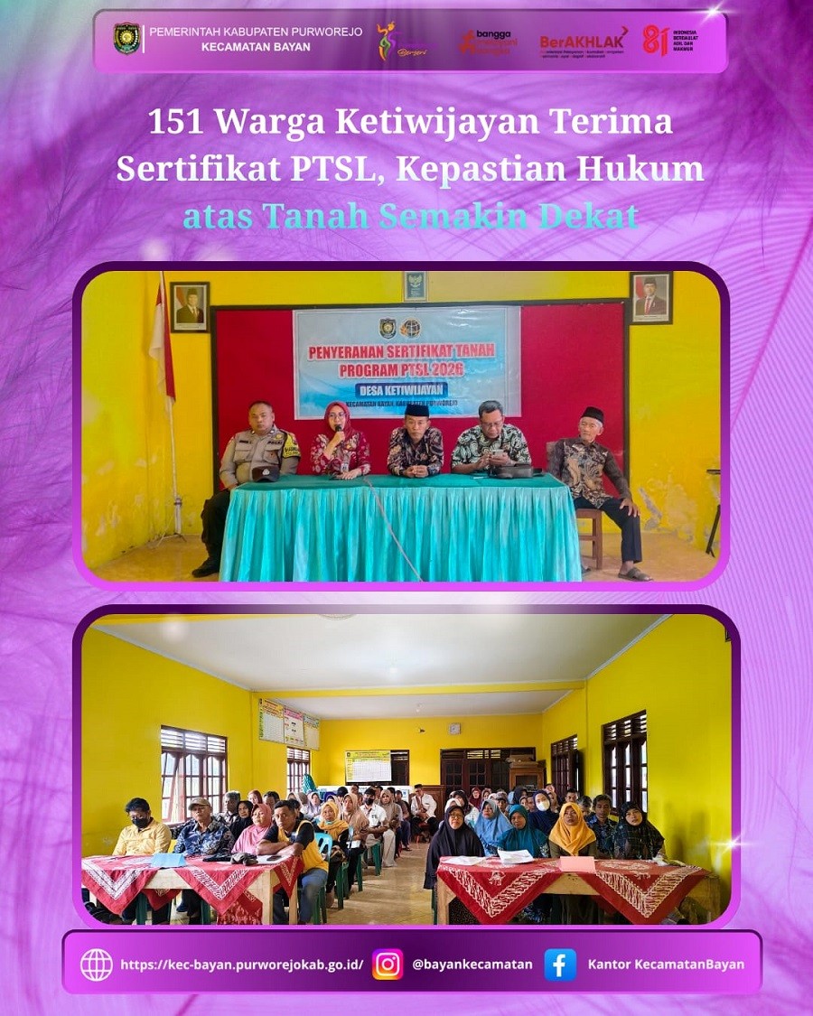 151 Warga Ketiwijayan Terima Sertifikat PTSL, Kepastian Hukum atas Tanah Semakin Dekat