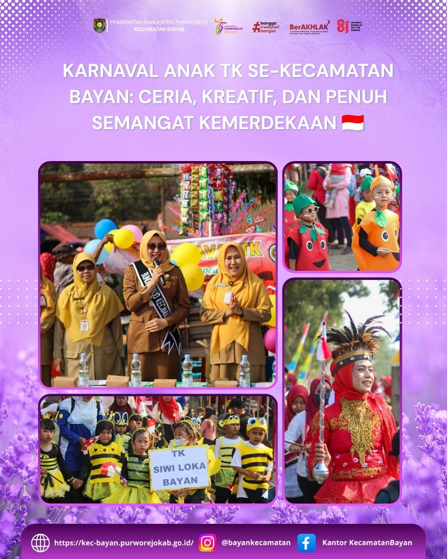 Karnaval Anak TK se-Kecamatan Bayan: Ceria, Kreatif, dan Penuh Semangat Kemerdekaan