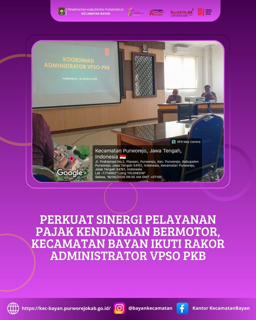 Perkuat Sinergi Pelayanan Pajak Kendaraan Bermotor, Kecamatan Bayan Ikuti Rakor Administrator VPSO PKB