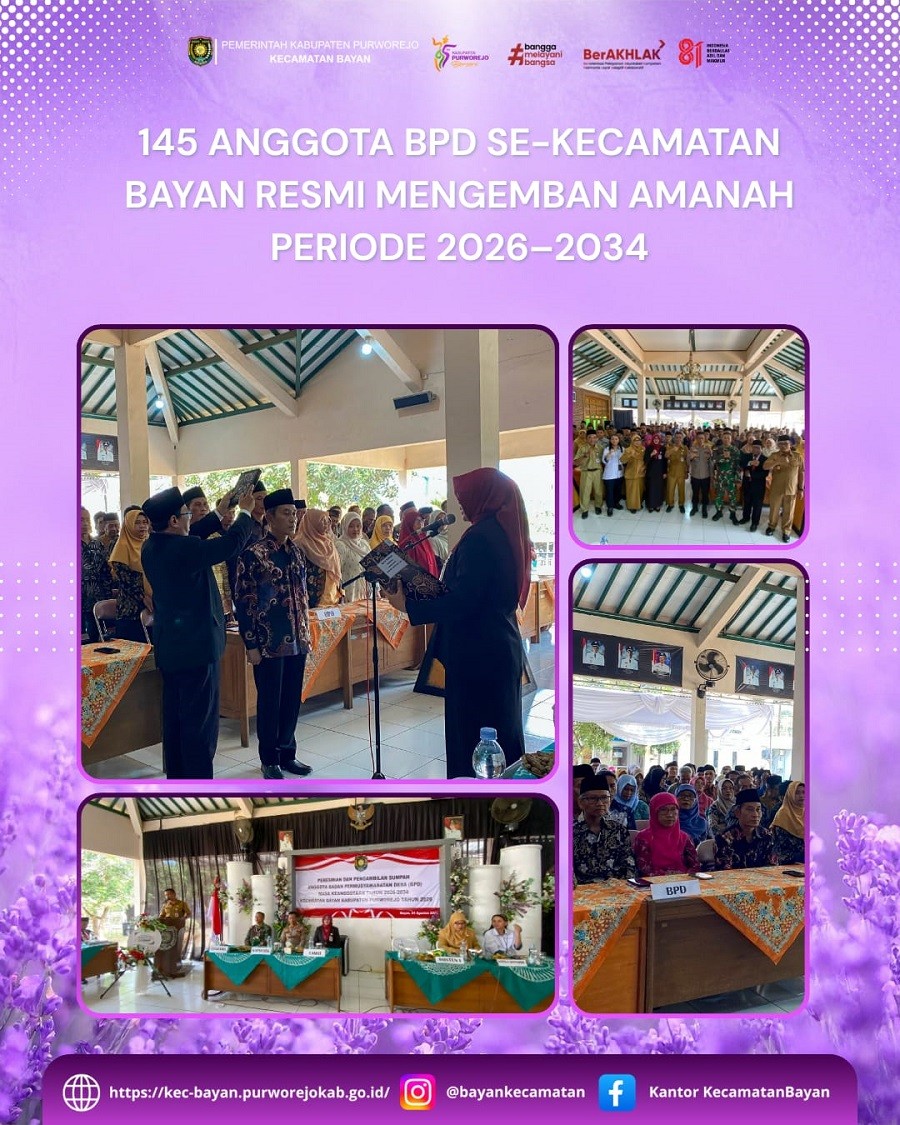 145 ANGGOTA BPD SE-KECAMATAN BAYAN RESMI MENGEMBAN AMANAH PERIODE 2026–2034