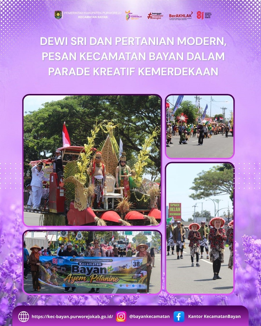 DEWI SRI DAN PERTANIAN MODERN, PESAN KECAMATAN BAYAN DALAM PARADE KREATIF KEMERDEKAAN