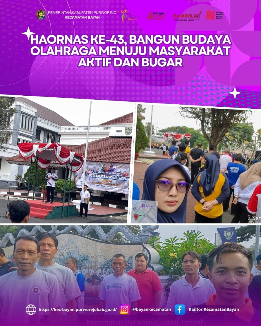 HAORNAS KE-43, BANGUN BUDAYA OLAHRAGA MENUJU MASYARAKAT AKTIF DAN BUGAR