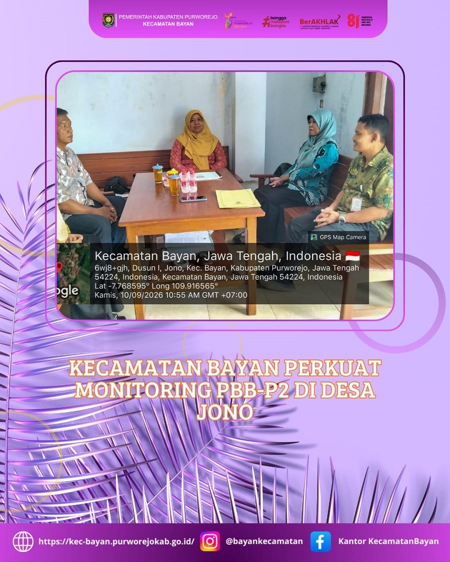 KECAMATAN BAYAN PERKUAT MONITORING PBB-P2 DI DESA JONO