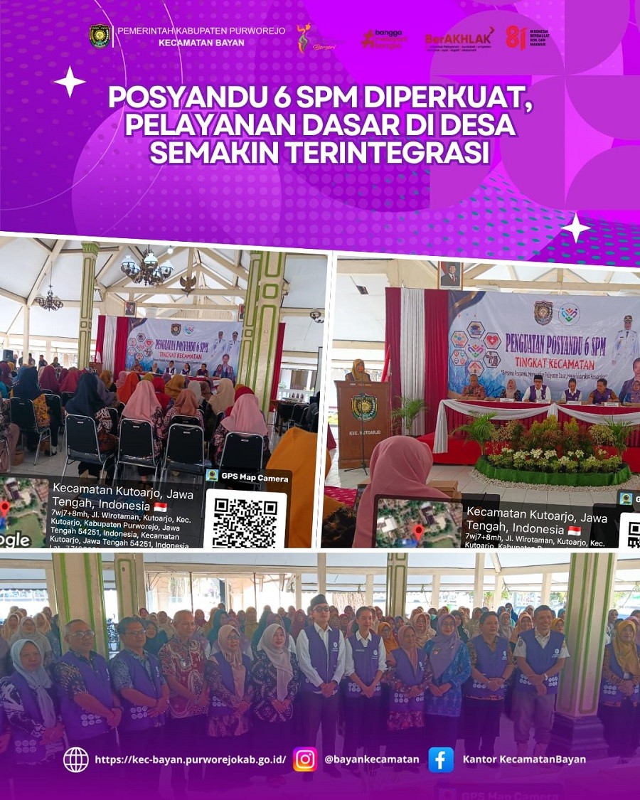 POSYANDU 6 SPM DIPERKUAT, PELAYANAN DASAR DI DESA SEMAKIN TERINTEGRASI