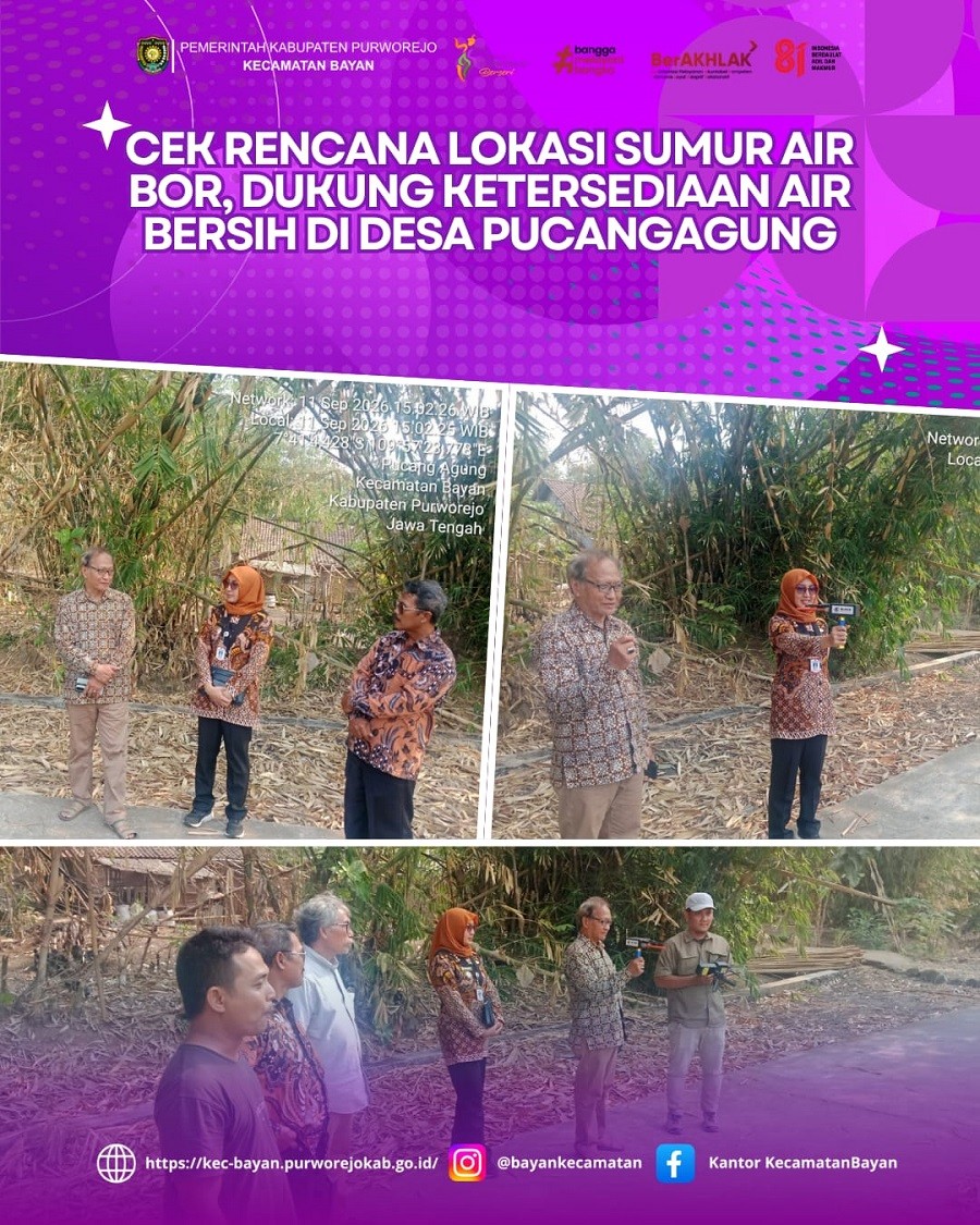 CEK RENCANA LOKASI SUMUR AIR BOR, DUKUNG KETERSEDIAAN AIR BERSIH DI DESA PUCANGAGUNG